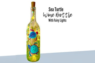 All Ages Paint Nite:  Sea Turtle Wine Bottle & Fairy